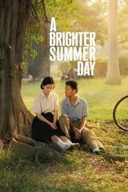 A Brighter Summer Day (1991)