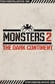 Monsters: Dark Continent (2014)