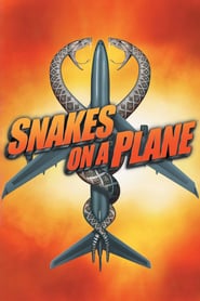 Snakes on a Plane (2006)