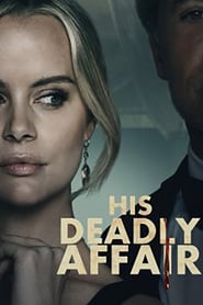 His Deadly Affair (2019)