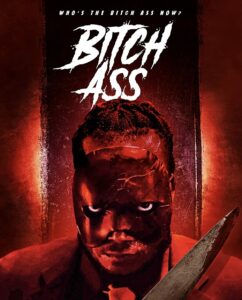 Bitch Ass (2022)